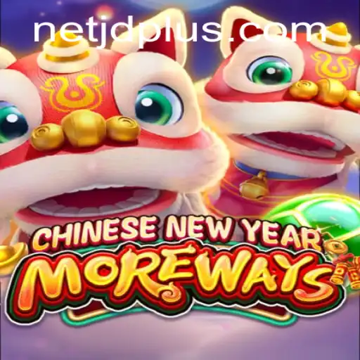 Exploring CHINESENEWYEARMOREWAYS and JDPLUS: A Unique Gaming Experience